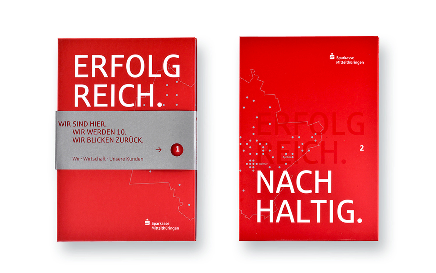 Cover Jubiläums-Broschüre Sparkasse Mittelthüringen Die Jubiläums-Broschüre stellt die Themen Erfolg, Soziales Engagement und Nachhaltigkeit der Sparkasse Mittelthüringen anhand persönlicher Statements von Kunden, Mitarbeitern und Stipendiaten dar. (© Papenfuss | Atelier)