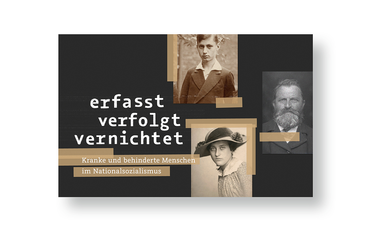 DGPPN – Ausstellungsdesign – Wanderausstellung Das Bild zeigt das Keyvisual für die Wanderausstellung der DGPPN, "erfasst, verfolgt, vernichtet" (für die Deutsche Gesellschaft für Psychiatrie und Psychotherapie, Psychosomatik und Nervenheilkunde (DGPPN), 2013) (© Papenfuss | Atelier)