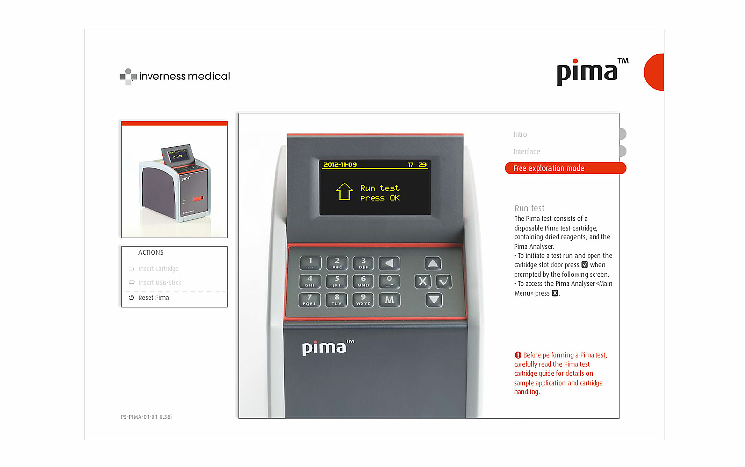 Das Foto zeigt den Pima Simulator (für Alere, 2009).  (© Papenfuss | Atelier)